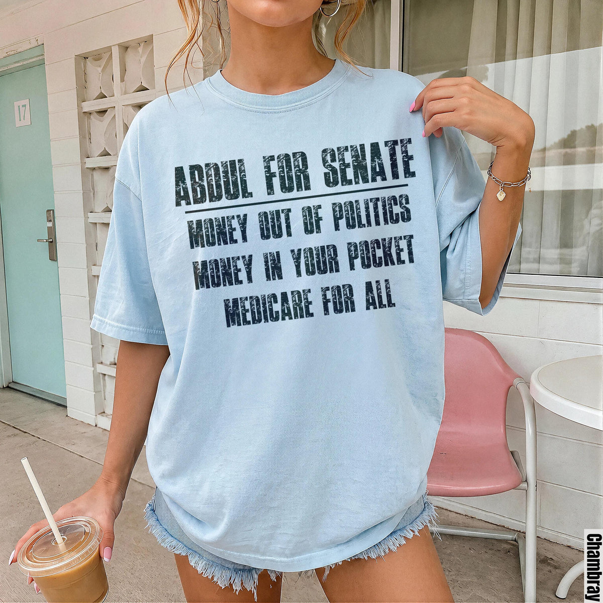 Light blue t-shirt with &amp;quot;Abdul for Senate&amp;quot; and political slogans.