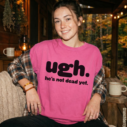 Pink t-shirt with black text reading &amp;quot;ugh. he&amp;