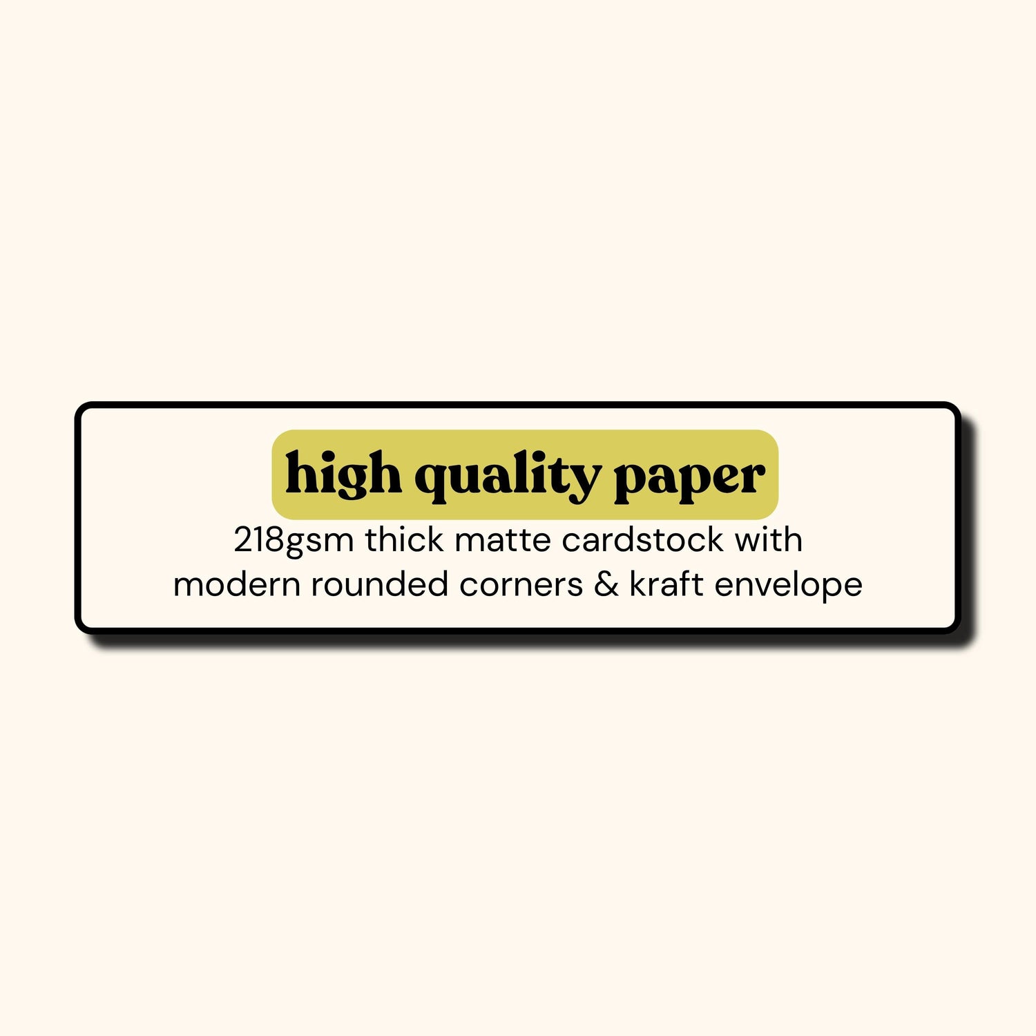 Description of card features: High quality 218gsm thick matte cardstock with modern rounded corners and craft envelope.
