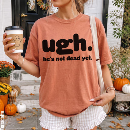 Terracotta t-shirt with black text &amp;quot;ugh. he&amp;