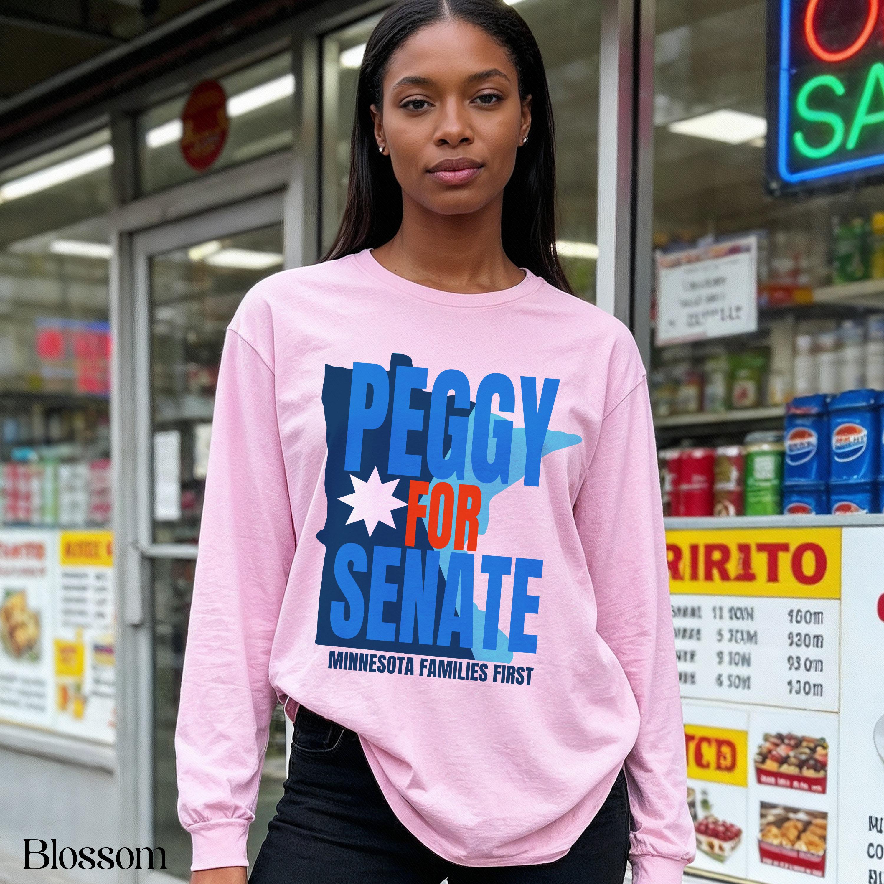 Pink long sleeve shirt with &amp;quot;Peggy for Senate&amp;quot; and &amp;quot;Minnesota Families First&amp;quot; text.