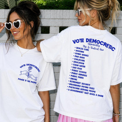 White t-shirt with &amp;quot;Vote Democratic&amp;quot; and a list of policy points on the back.