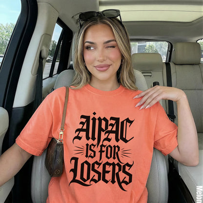 Orange t-shirt with black gothic text reading &amp;quot;AIPAC IS FOR LOSERS&amp;quot;.