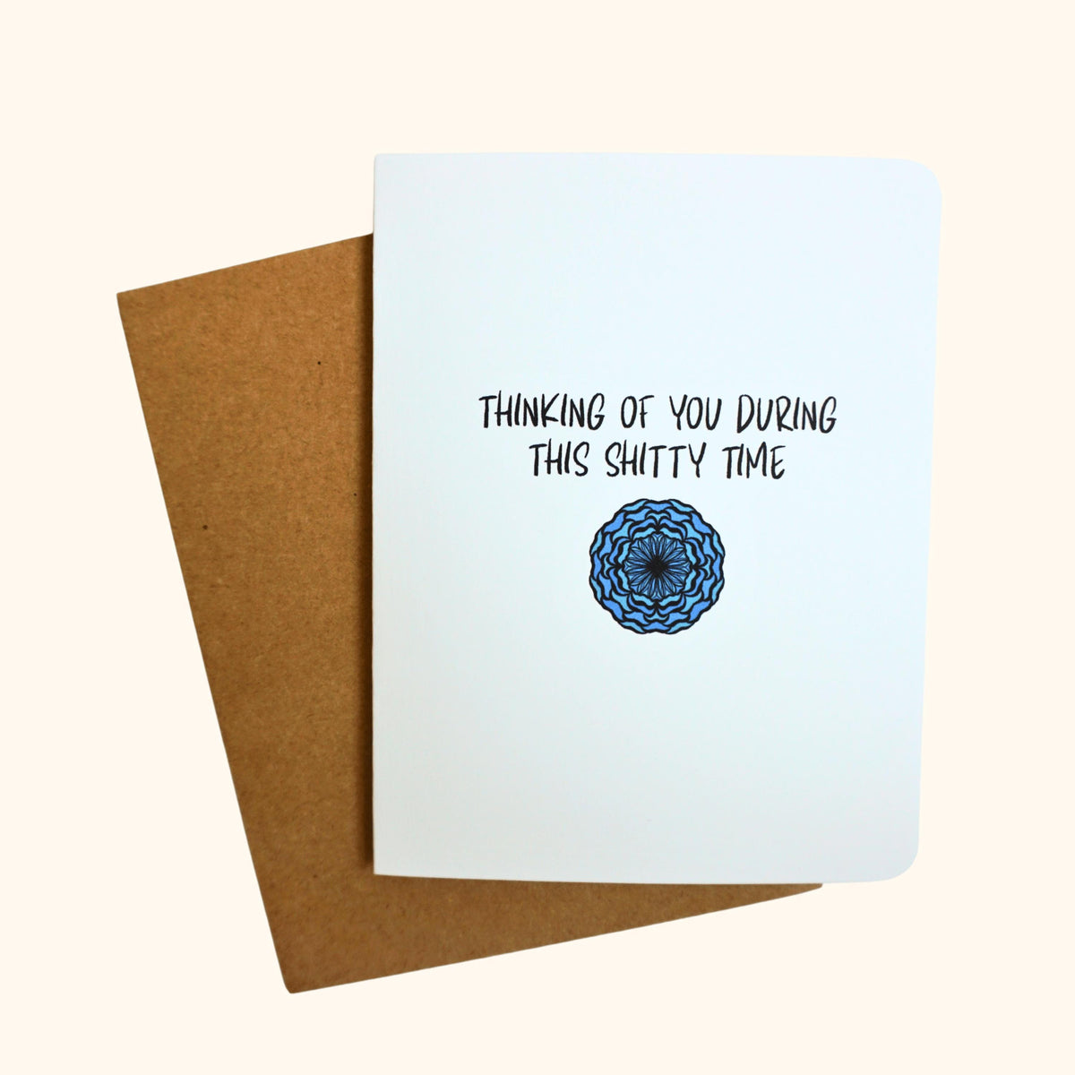Thinking of You During This Shitty Time Card, Humorous Sympathy Greeting Card