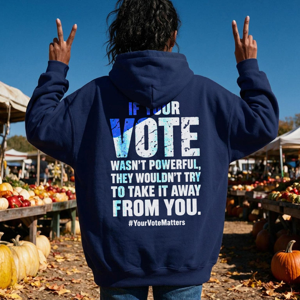 Navy hoodie with &amp;quot;If your vote wasn&amp;