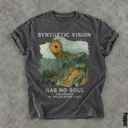 Dark gray t-shirt with &amp;quot;Synthetic Vision Has No Soul&amp;quot; and &amp;quot;The Cyclops&amp;quot; by Odilon Redon print.