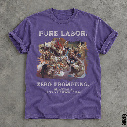 Purple t-shirt with text &amp;quot;PURE LABOR. ZERO PROMPTING.&amp;quot; and artwork.