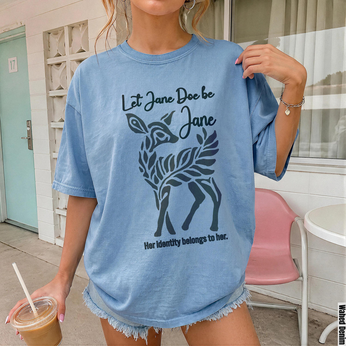 Blue t-shirt with deer graphic and text &amp;quot;Let Jane Doe be Jane. Her identity belongs to her.&amp;quot;