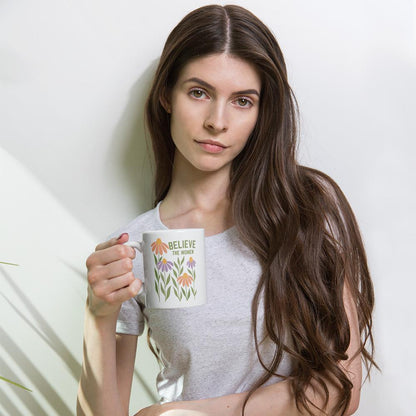 Believe the Women Mug