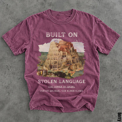 T-shirt with &amp;quot;Built on Stolen Language&amp;quot; and Pieter Bruegel&amp;