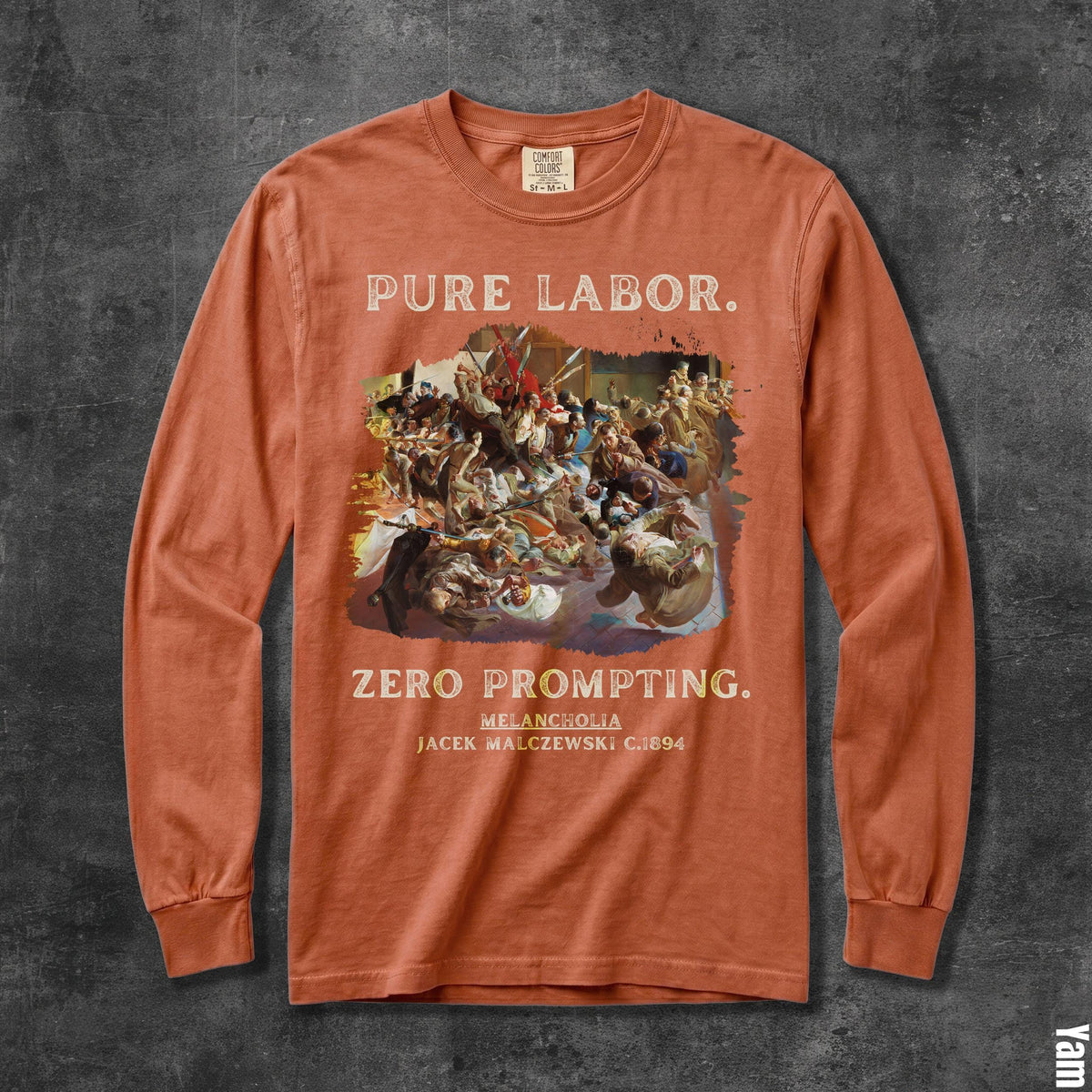 Long-sleeve orange t-shirt with &amp;quot;Pure Labor. Zero Prompting. Melancholia&amp;quot; and art.