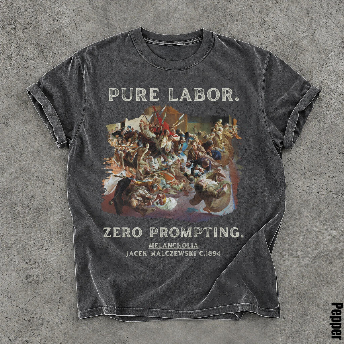 Dark grey t-shirt with &amp;quot;PURE LABOR. ZERO PROMPTING.&amp;quot; and artwork.