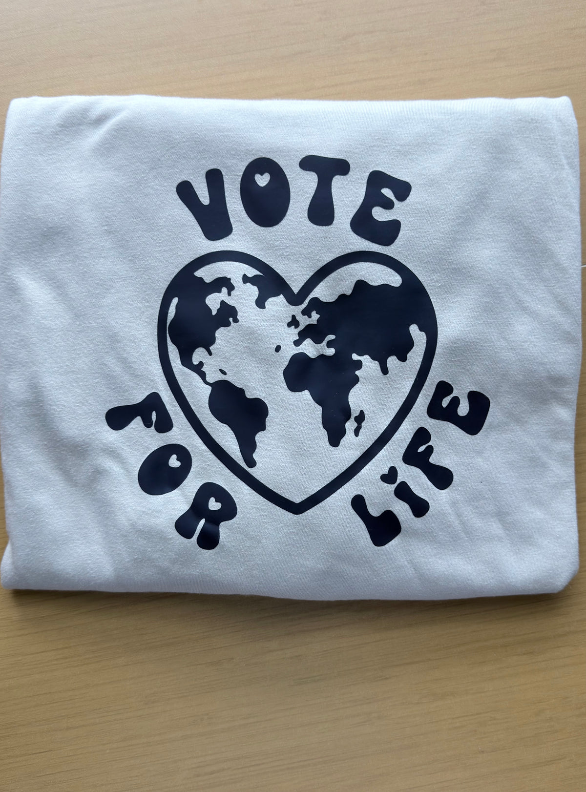 Vote for (Earth’s) Life T-shirt