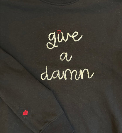 "Give a Damn" Hand Embroidered Cotton Pocket Sweatshirt, Customizable