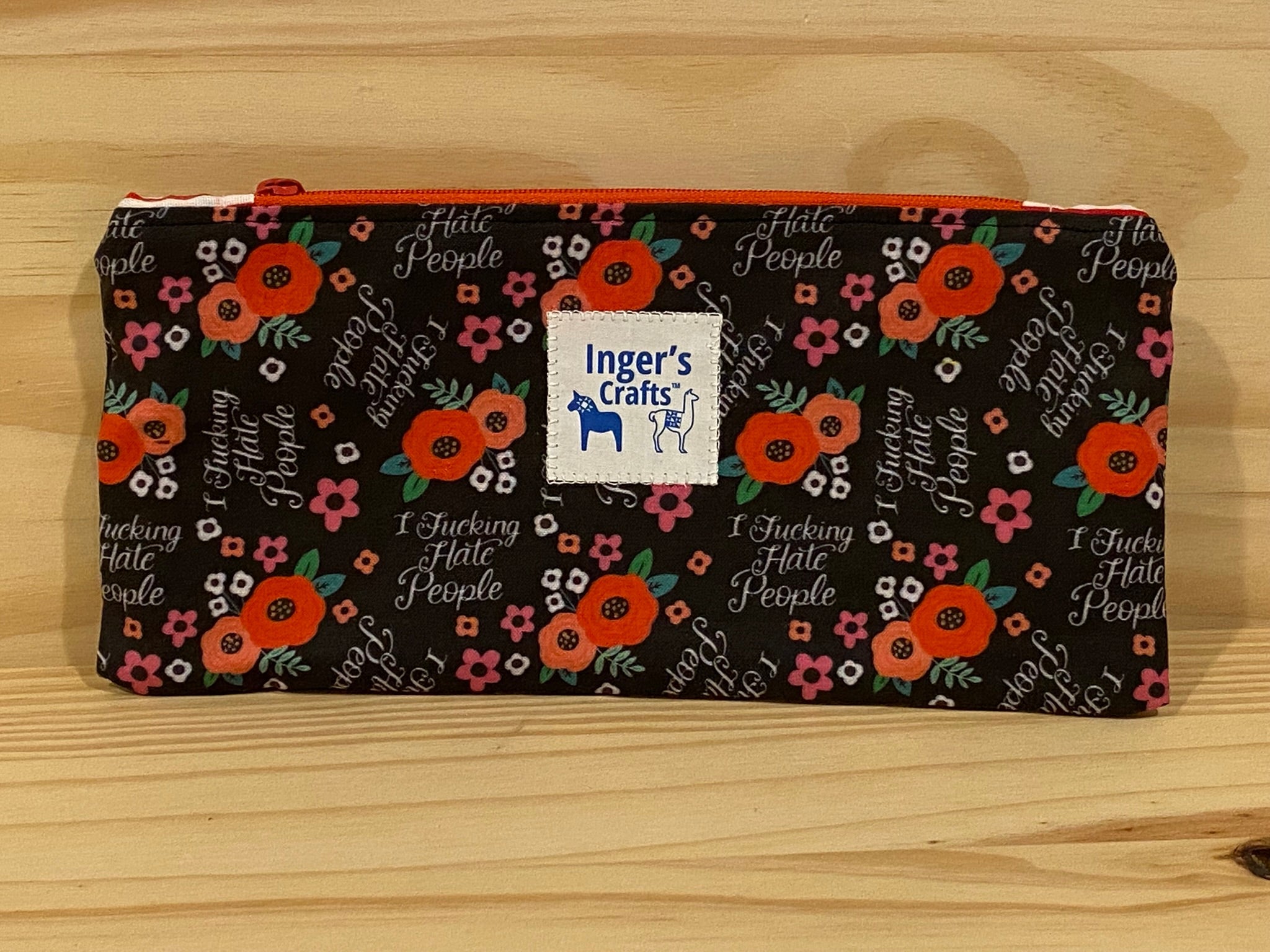 I F*ing Hate People Pencil Pouch - Flat