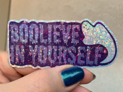 Boolieve In Yourself waterproof vinyl sticker