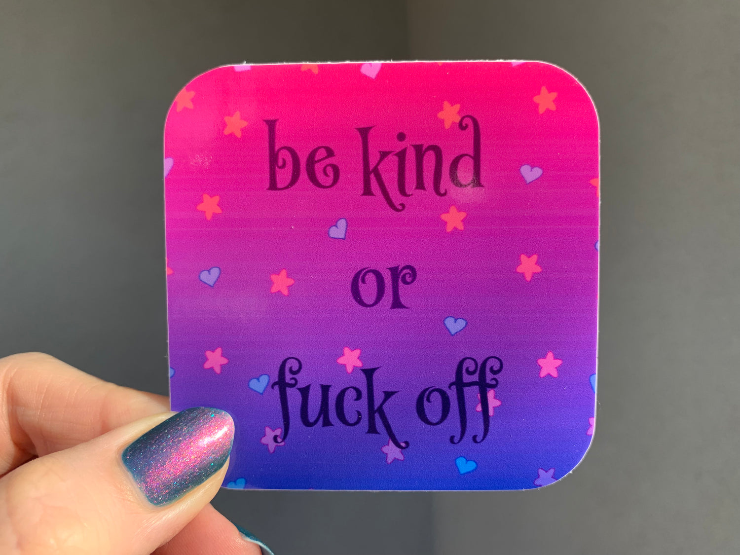 Be Kind or F*ck Off waterproof vinyl sticker