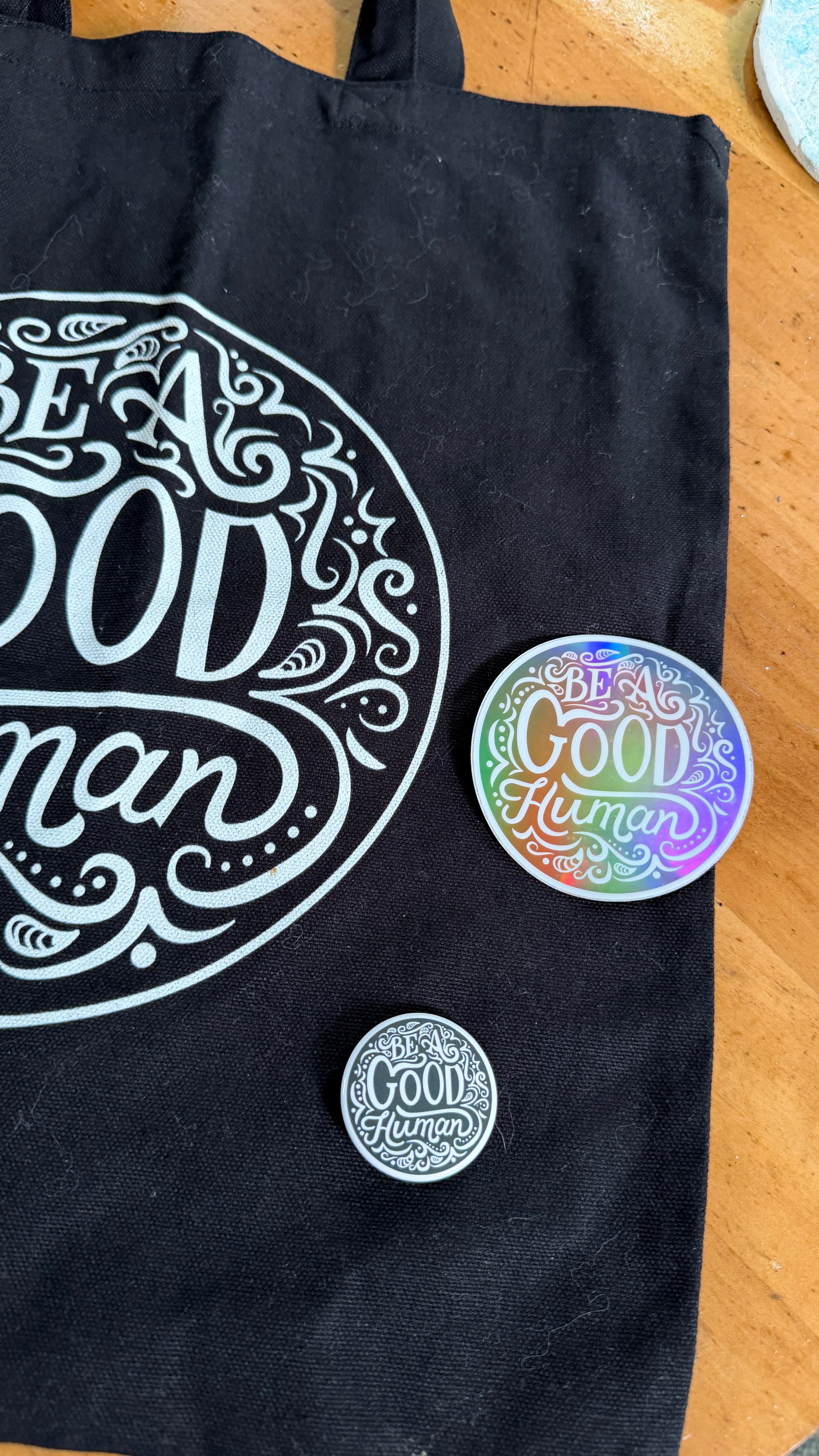 Be a Good Human Gift Set — Canvas Tote Bag + Holographic Sticker + Button | Inspirational Bundle