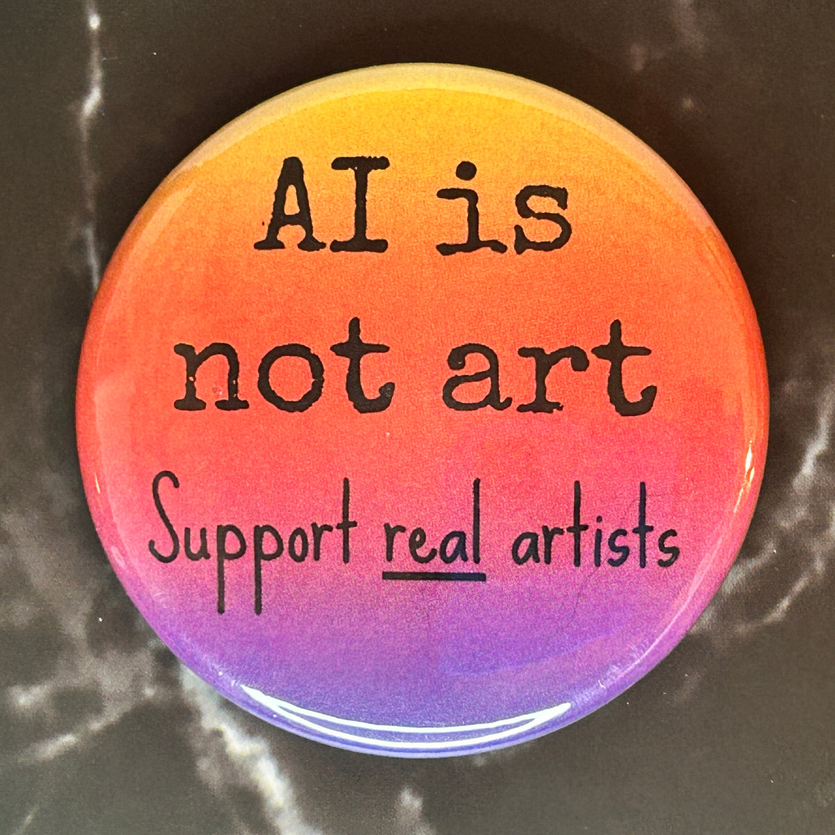 AI is not art - button/magnet/mirror
