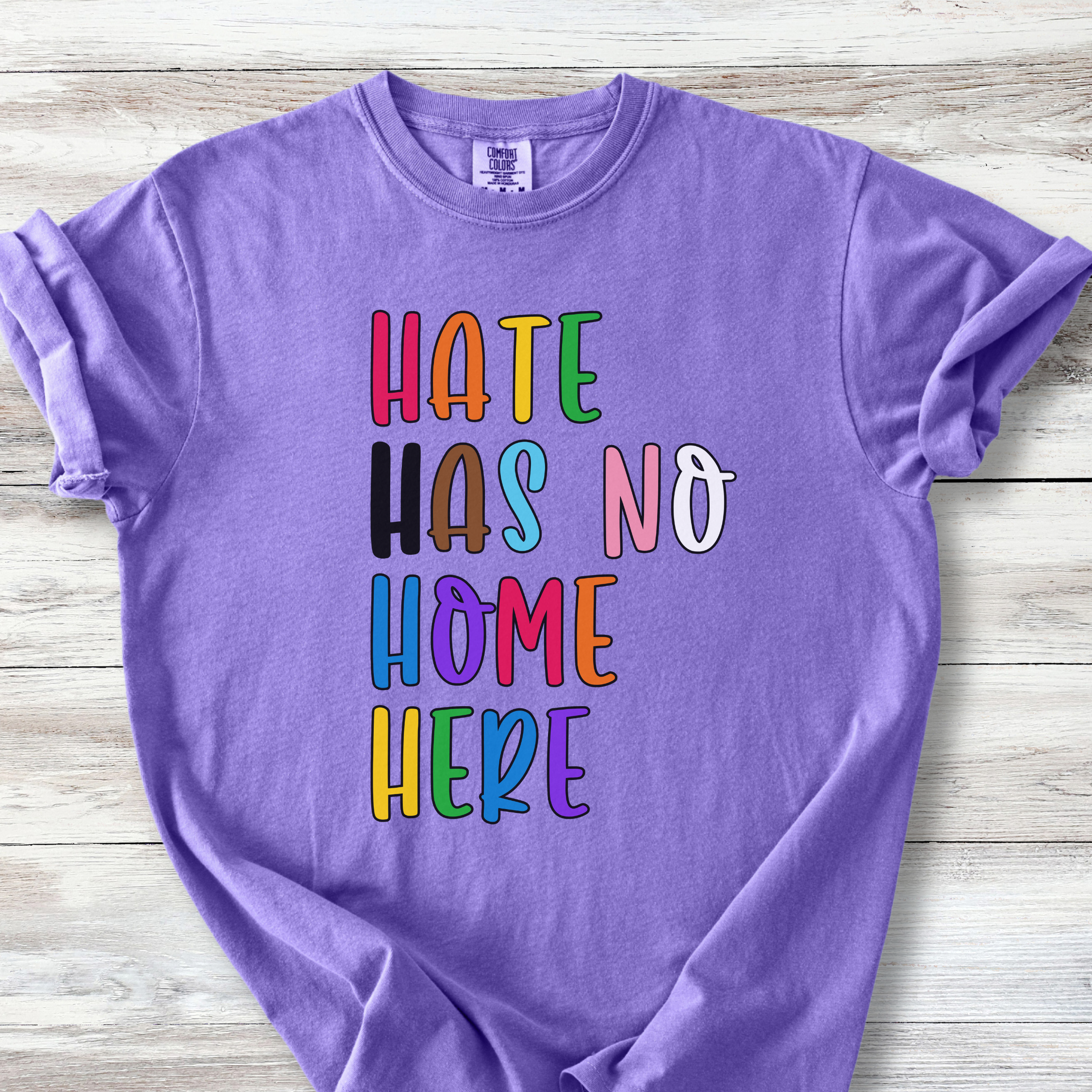 Hate Has No Home Here, Inclusive Community Solidarity Tee