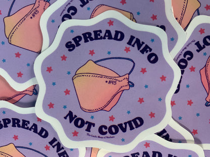 Spread Info Not Covid waterproof vinyl sticker