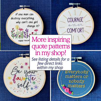More inspiring quote patterns in my shop! See listing details for a few direct links within my shop. Pictured are four completed embroidery hoops with inspirational quotes. If one man can destroy everything, why can&