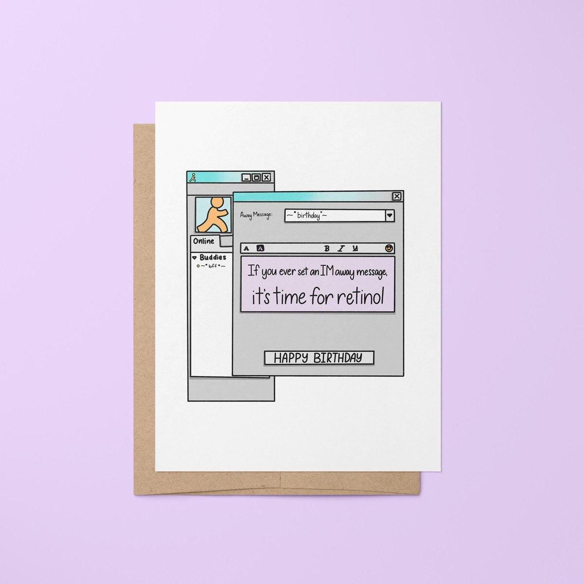 Instant message birthday card — hand lettered greeting inside an illustrated away message window with a buddy list, 4.25 x 5.5 in folded, by MangoIllustrated
