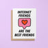 Internet friends greeting card — hand lettered “internet friends are the best friends” with an illustrated like icon, 4.25 x 5.5 in folded, by MangoIllustrated
