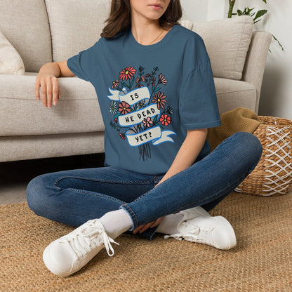 is-he-dead-yet-floral-political-humor-t-shirt-anti-trump-democratic-apparel-funny-graphic-tee-indigo-blue