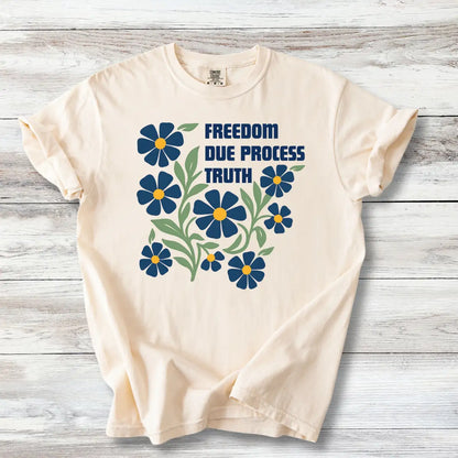 Freedom Due Process Floral T-Shirt, Constitutional Rights Tee