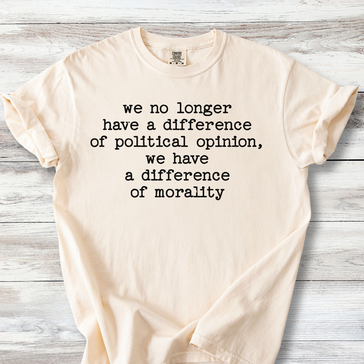 Political Tee Shirts | Difference of Morality Statement T Shirt
