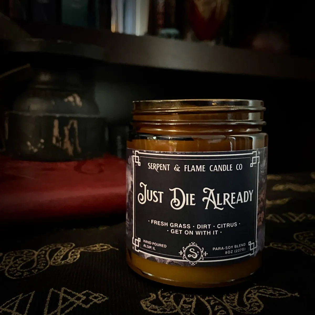 Just Die Already 8oz Candle