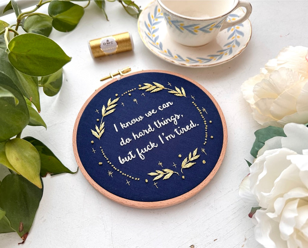 We can do hard things // Embroidery PDF Pattern Download 6 inch