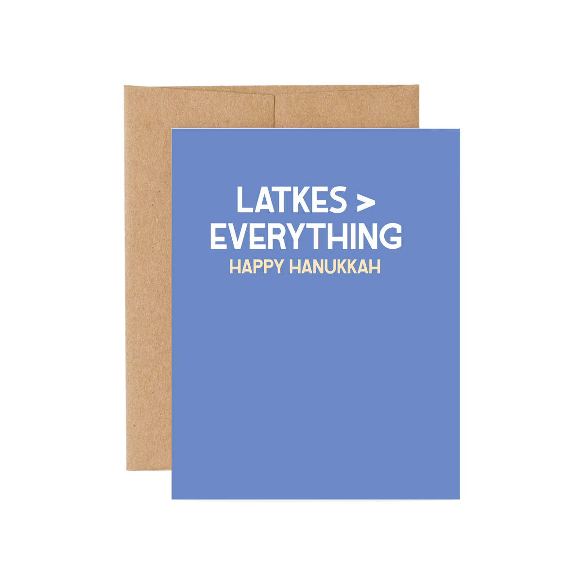 Latkes Over Everything Hanukkah Card
