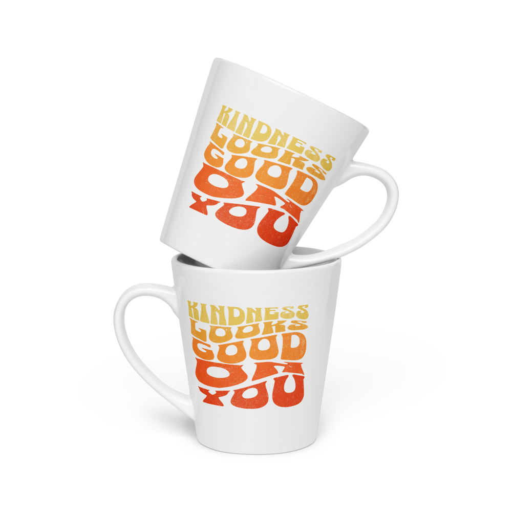 Latte Mug - "Kindness Looks Good On You"