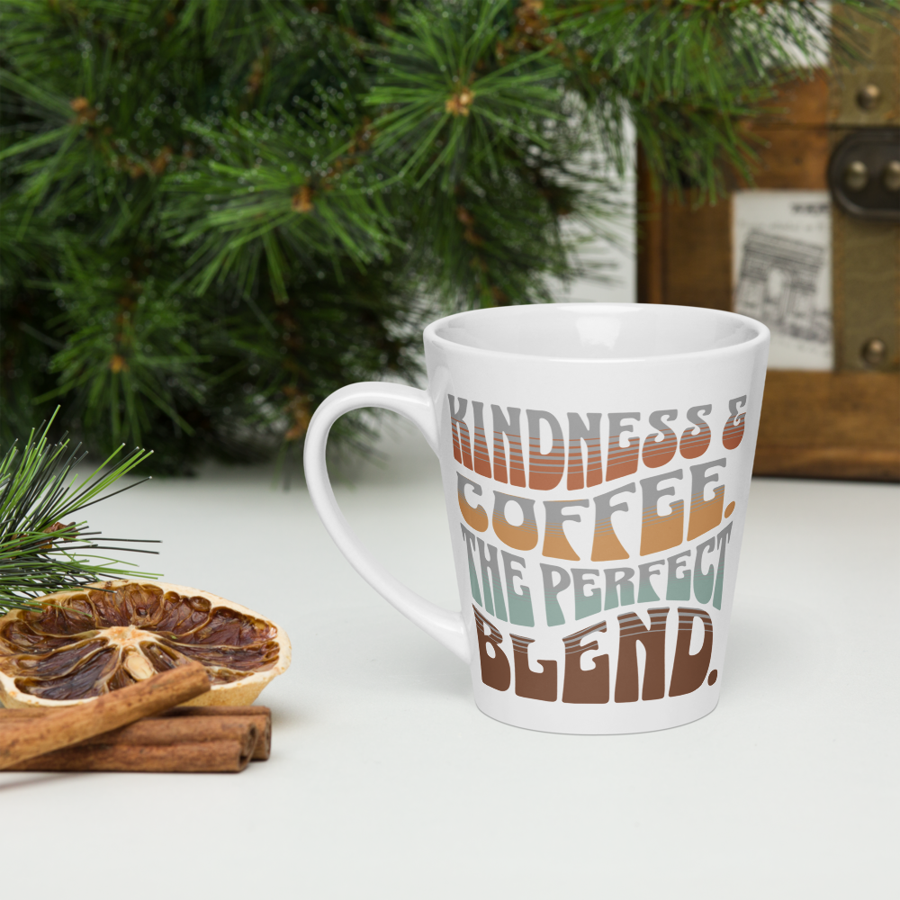 Latte Mug - "Coffee &amp;amp; Kindness, The Perfect Blend"