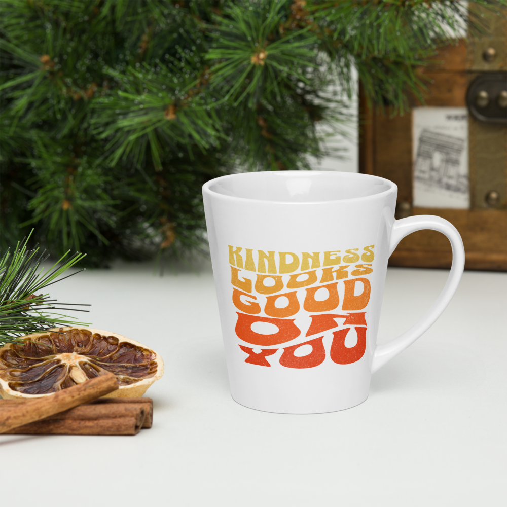 Latte Mug - "Kindness Looks Good On You"