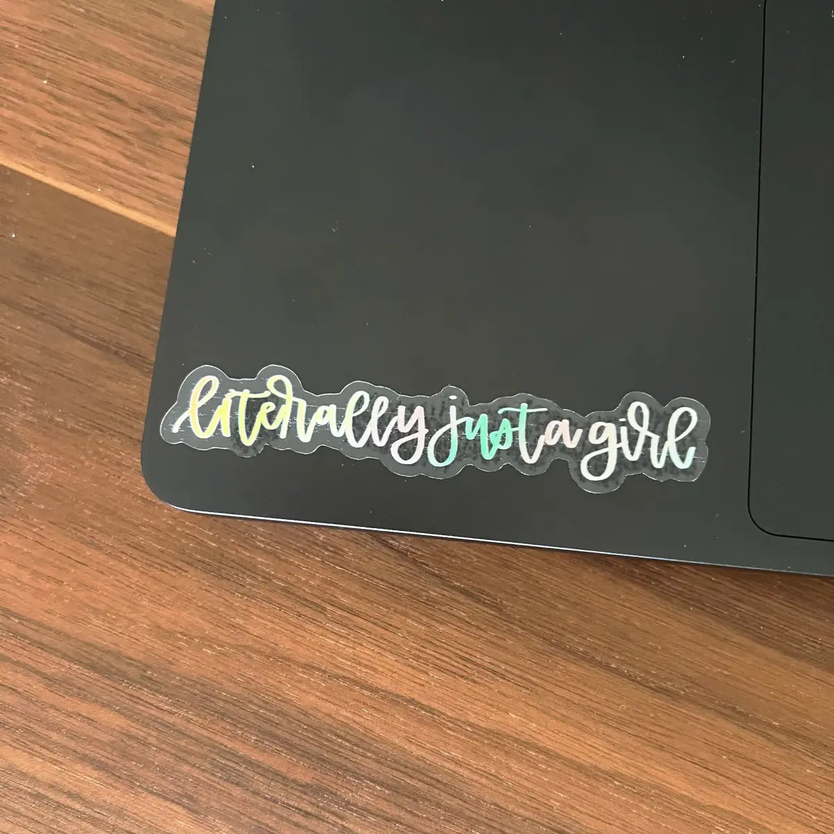 Literally just a girl sticker