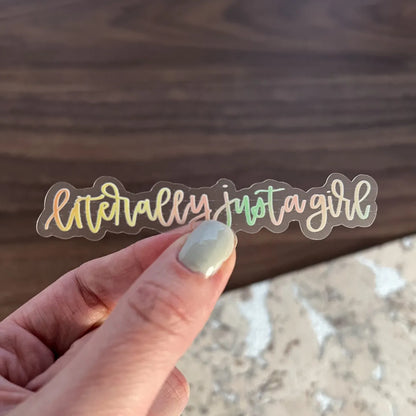 Literally just a girl sticker