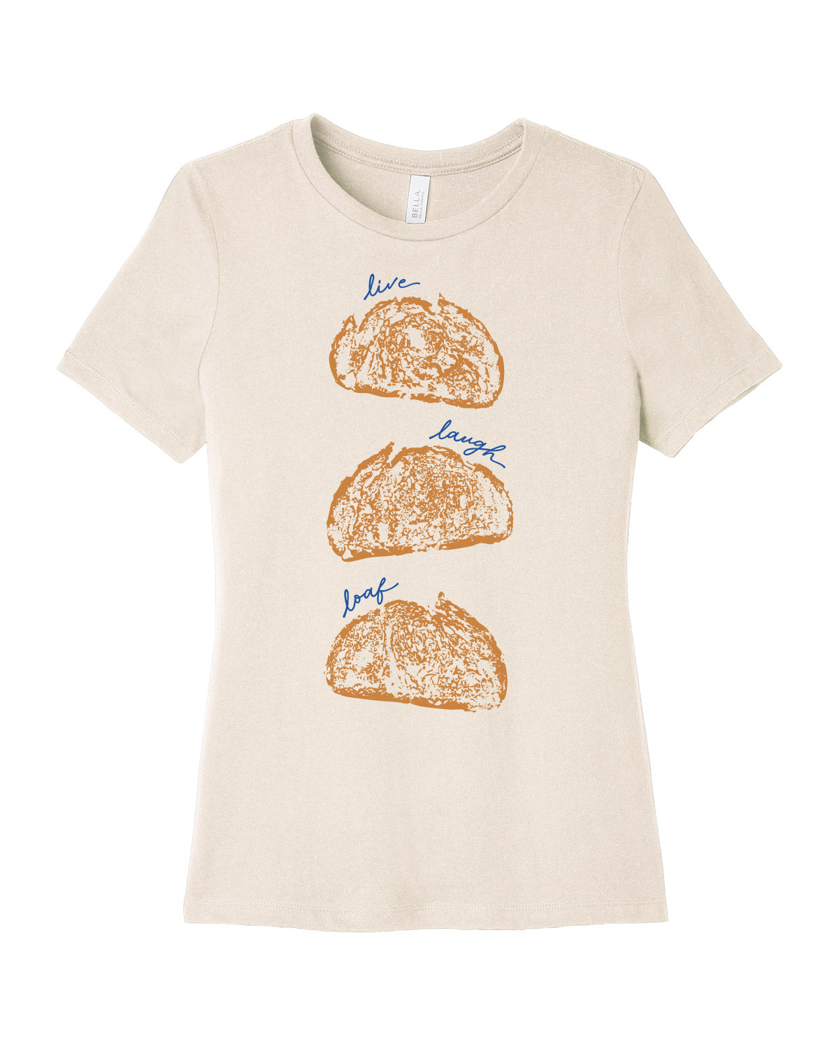 "Live Laugh Loaf" Food Pun T-Shirt