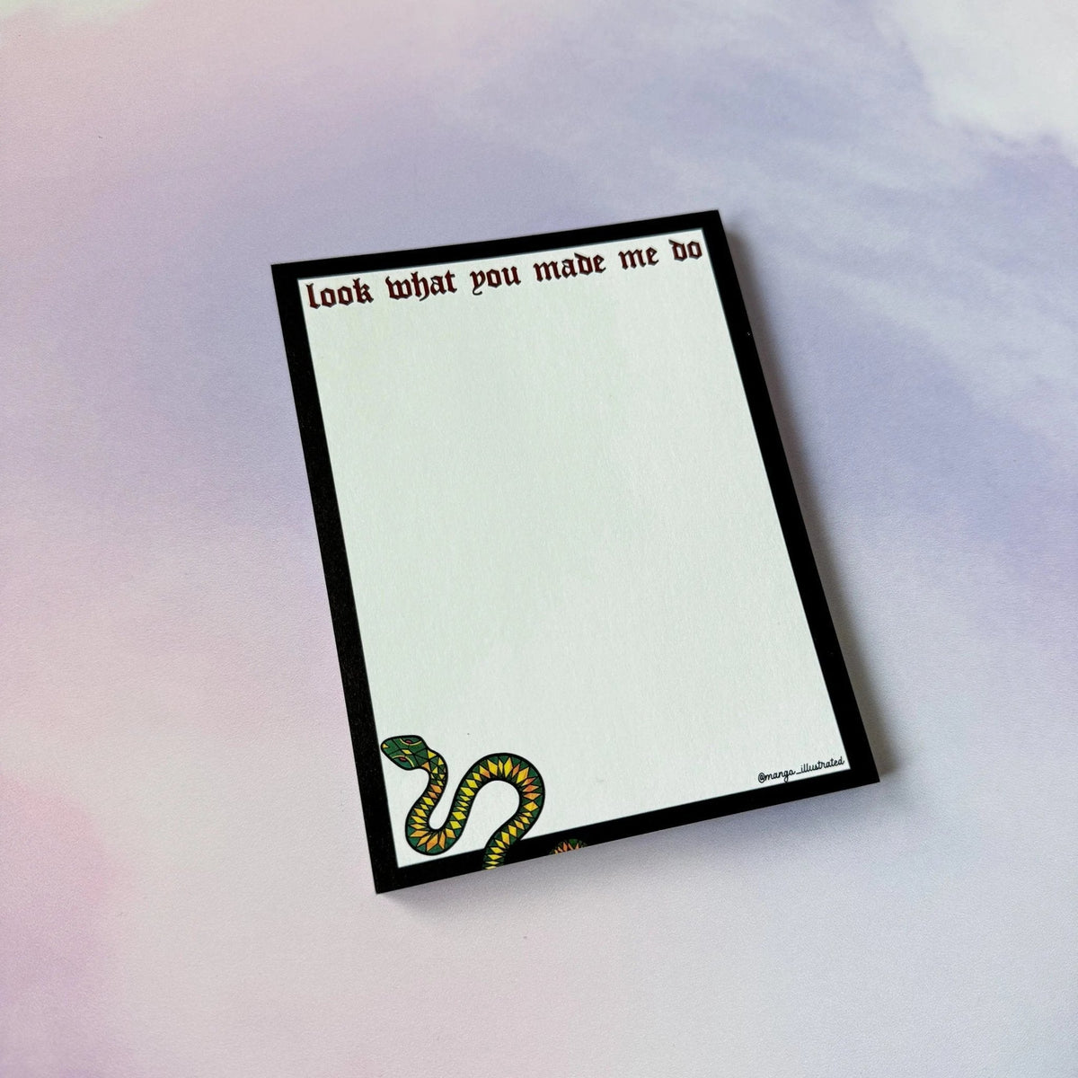 Look What You Made Me Do notepad flat lay — 4 x 5.5 inch gummed to-do list pad styled on a desk by indie artist MangoIllustrated
