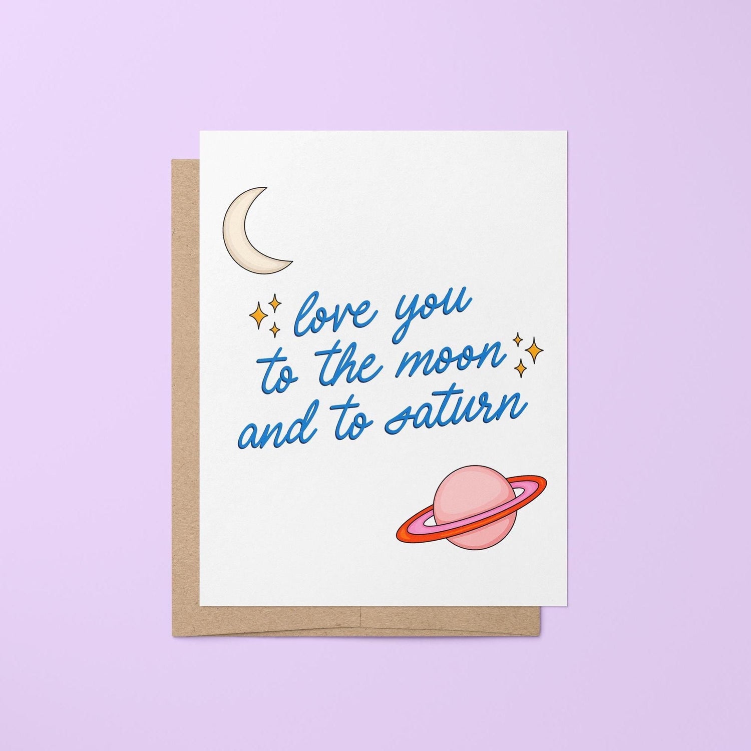 Love you to the moon and to Saturn card - MangoIllustrated - Greeting Cards