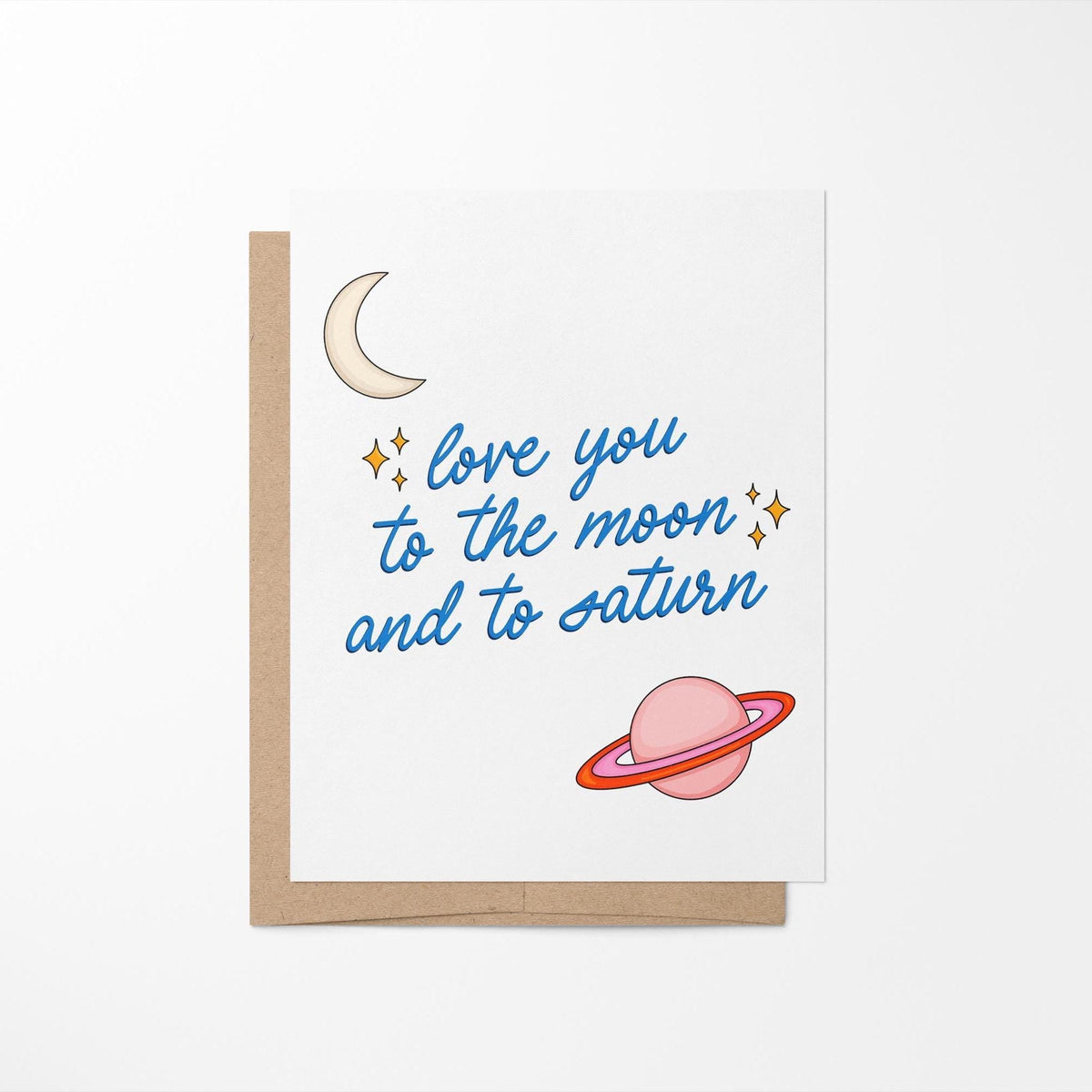 Love you to the moon and to Saturn card flat lay — celestial illustrated Valentine&