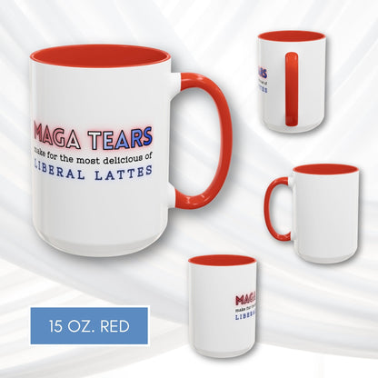 maga-tears-liberal-latte-accent-coffee-mug-funny-democratic-gift-activist-drinkware-15oz-red