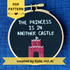 PDF pattern created by Kate, not AI. Embroidery hoop reads, "The princess is in another castle. Text is all capital letters in sans serif font and hand embroidered in white. Below the words is a brick castle with a triangular white flag on the top. Hand stitched on black cotton. Framed in light wood embroidery hoop and displayed as wall art or DIY handmade Christmas ornament.