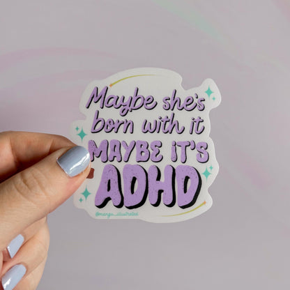 Maybe she&