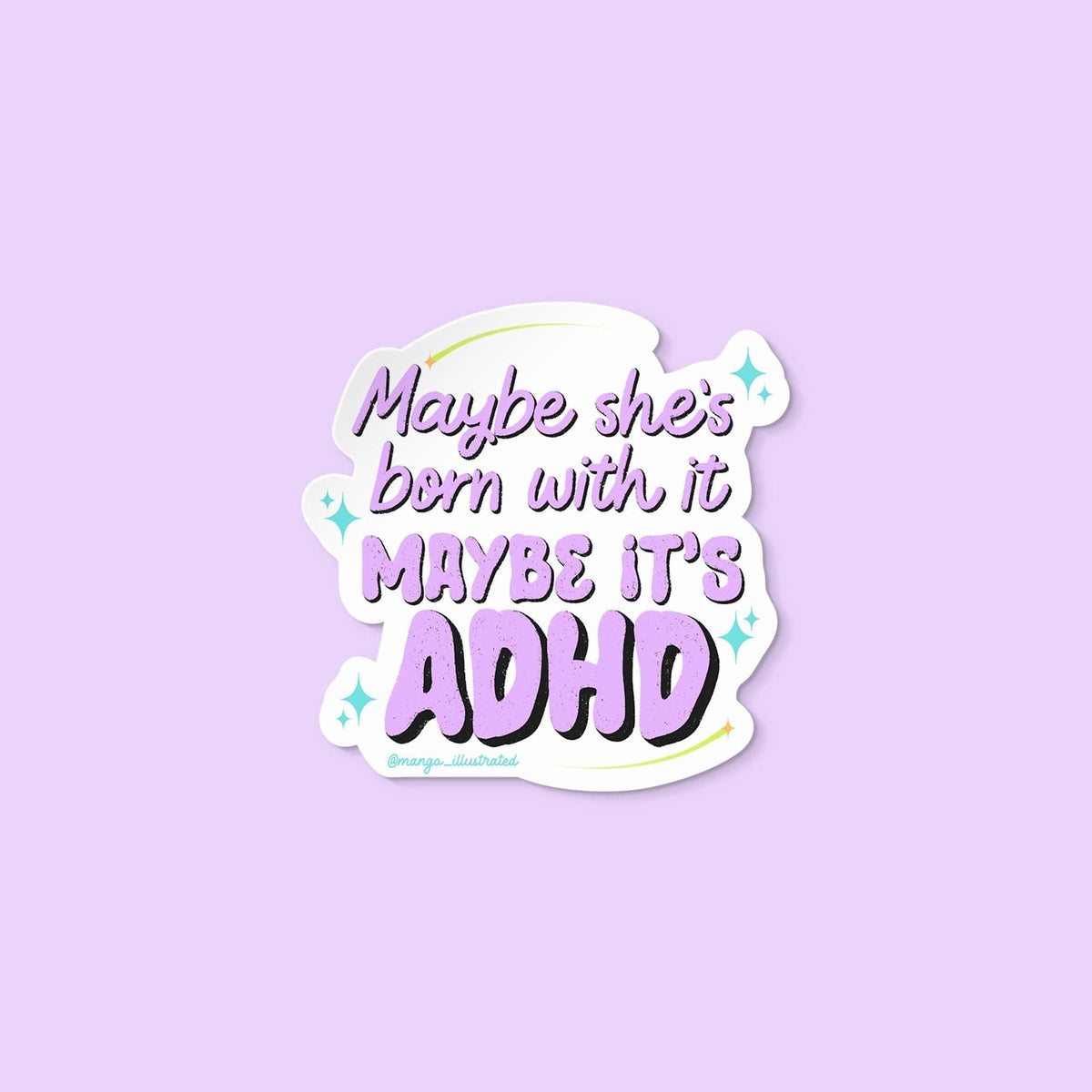 Maybe she&