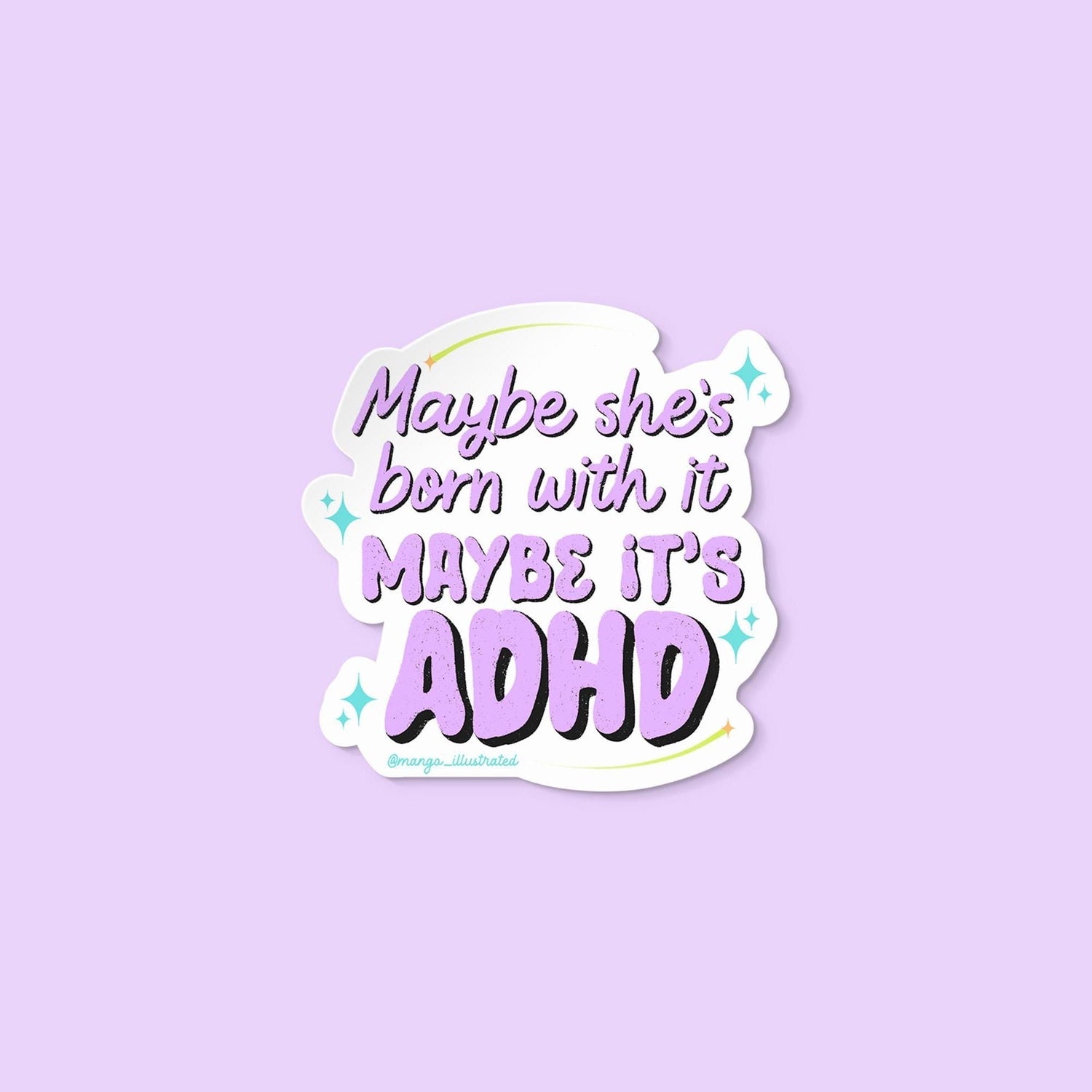 Maybe she&