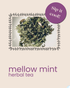 Mellow Mint tea - try it cold!