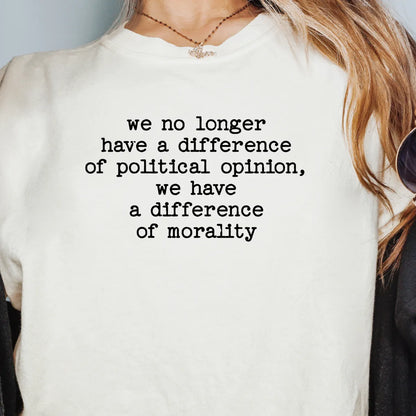 Difference of Morality Statement T-Shirt | Progressive Activist Apparel